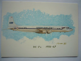 Avion / Airplane / SAS - SCANDINAVIAN AIRLINES SYSTEM / Douglas DC-7C / Airline Issue - 1946-....: Ere Moderne
