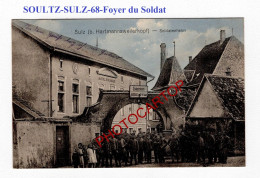 SOULTZ-SULZ-68-SOLDATENHEIM-Foyer Du Soldat-CARTE Imprimee Allemande-Guerre-14-18-1 WK-Militaria- - Soultz