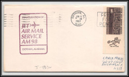 12506 Am 98 Dothan 15/6/1967 Inauguration Premier Vol First Flight Lettre Jet Air Mail Service Cover Usa Aviation - 3c. 1961-... Storia Postale