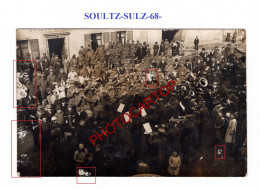 SOULTZ-SULZ-68-CONCERT-CARTE PHOTO Allemande-Guerre-14-18-1 WK-Militaria- - Soultz