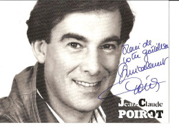 PHOTO DEDICACEE DE L'ACTEUR ET COMIQUE FRANCAIS JEAN CLAUDE POIROT - Foto Dedicate