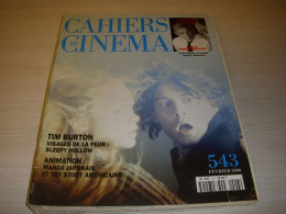 CAHIERS Du CINEMA 543 02.2000 Tim BURTON MANGA JAPONAIS TOY STORY AMERICAINE - Cinema/Televisione