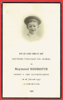 Faire-part De Décès - Mémento - Raymond Roussotte - 26 Juillet 1941 - Obituary Notices