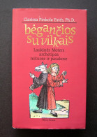 Lithuanian Book / Bėgančios Su Vilkais By Clarissa Pinkola Estes 2005 - Ontwikkeling