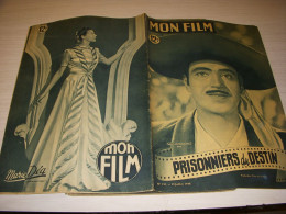 CINEMA MON FILM 151 13.07.1949 ARMENDARIZ PRISONNIER Du DESTIN Leliane BERT - Cinéma/Télévision