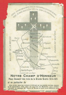 Mémento Décès - Notre Champ D'Honneur - Pieux Souvenir Des Mois De La Grande Guerre 1914-1915 WWI - Sans Nom - Obituary Notices