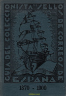 GUIA DEL COLECCIONISTA DE SELLOS DE CORREOS DE ESPAÑA.1870-1900. A. TORT NICOLAU. GRUPO REUS 1950. - Motivkataloge