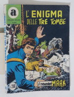 60897 Collana Araldo Il Comandante Mark N. 90 - L'enigma Delle Tre Tombe - 1974 - Autres & Non Classés