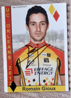 Autographe Romain Gioux UC Orleans Eiffage Energy 2012 Format 11,5 X 15,5 Cm - Cyclisme