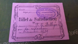 236/ BILLET DE SATISFACTION 1939 ECOLE DE FILLES DE FONTENAY LES FLEURS - Diplomi E Pagelle