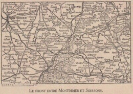 Le Front Entre Montdidier Et Soissons - France - Mappa - 1918 Vintage Map - Carte Geographique