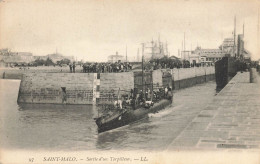 St Malo * Sortie D'un Torpilleur * Bateau Navire De Guerre - Saint Malo