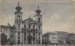 GORIZIA - Piazza Grande - Chiesa Di S. Ignazio - Gorizia