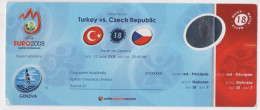 EURO 2008,AUSTRIA-SWITZERLAND ,GROUP MATCH ,TURKEY - CZECH REPUBLIC ,STADE DE GENEVA ,MATCH TICKET, - Biglietti D'ingresso