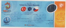 EURO 2008,AUSTRIA-SWITZERLAND ,GROUP MATCH ,TURKEY - CZECH REPUBLIC ,STADE DE GENEVA ,MATCH TICKET, - Match Tickets