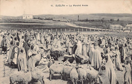 DJELFA - Le Marché Arabe - Sonstige & Ohne Zuordnung