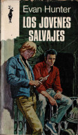 Los Jóvenes Salvajes - Evan Hunter - Letteratura