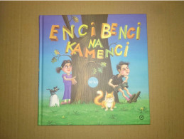 Slovenščina Knjiga Otroška: ENCI BENCI NA KAMENCI - Idiomas Eslavos