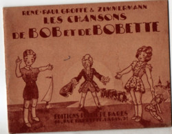 Les Chansons De Bob Et Bobette , René Paul Groffe & Zimmermann , - Scores & Partitions