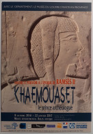 ARCHEOLOGIE - KHAEMOUASET / Prince Archéologue - Epoque RAMSES II - Scupture Calcaire - Carte Publicitaire Exposition - Esculturas