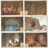 Chromo Liebig Série Compl. De 6 Chromos S_0633 Grottes Célèbres 1900 - Liebig