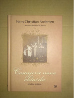 Slovenščina Knjiga Otroška: CESARJEVA NOVA OBLAČILA - SNEŽNA KRALJICA (Hans C. Andersen) - Idiomas Eslavos