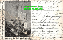 R381637 Castello Di La Salle. Valle D Aosta. Postcard. 1912 - Welt