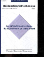 Reeducation Orthophonique N°296 Decembre 2023, 61e Annee- Les Difficultes Alimentaires Du Nourrisson Et Du Jeune Enfant- - Autre Magazines