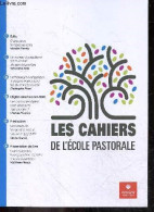 Les Cahiers De L'ecole Pastorale N°119, 1/2021 - Entrer Dans Le Repos De Dieu, Le Monde Evangelique (2010-2020): Dix Ans - Other Magazines