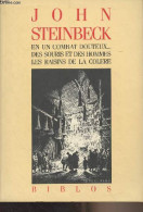 En Un Combat Douteux... - Des Souris Et Des Hommes - Les Raisins De La Colère - "Biblos" - Steinbeck John - 1989 - Altri & Non Classificati