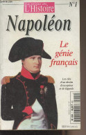 La Revue De L'histoire N°1 - Hiver 2000 - Napoléon : Le Génie Français - Les Livres De L'histoire - Napoléon : Un Fils D - Otras Revistas