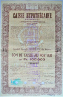 Caisse Hyp.Anversoise - Bon De Caisse 100.000 -6/8/1957 - Bank & Insurance