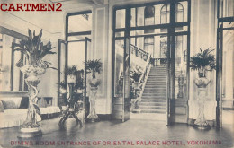 YOKOHAMA DINING ROOM ENTRANCE OF ORIENTAL PALACE HOTEL JAPON JAPAN - Yokohama