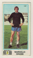 12774 "MARCELLO GRASSI - 6 - ASCOLI - FIGURINE PANINI 1974 - 75"  FIGURINA CARTONATA ORIG. - Altri & Non Classificati