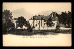 73 - CHALLES-LES-EAUX - CHATEAU DE CHALLES ET LE MONT-GRANIER - Other & Unclassified