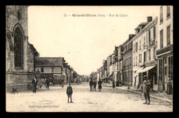 60 - GRANDVILLIERS - RUE DE CALAIS - Grandvilliers