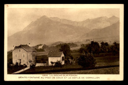 74 - LA ROCHE-SUR-FORON - BENITE-FONTAINE ET LE DEFILE DE CORNILLON - La Roche-sur-Foron