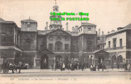 R382935 237. London. The Horse Guards. Whitehall. LL. 1908 - Autres & Non Classés