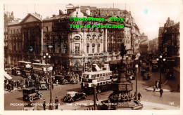 R388887 Piccadilly Circus. London. The Centre Of The World. 165. RP. 1938 - Autres & Non Classés