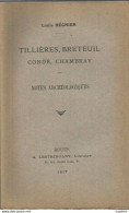 Livret NOTES ARCHEOLOGIQUES 1917 Tillières Breteuil CONDE CHAMBRAY Louis REGNIER 60 Pages - Métiers