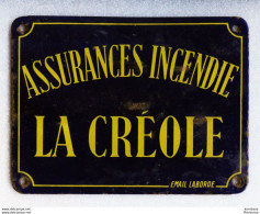 Très Rare - Ile De La Réunion - Plaque émaillée (Laborde) " Assurance Incendie - LA CREOLE - Insurance