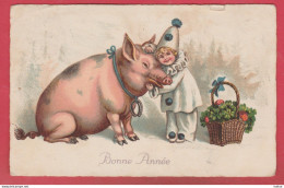 Cochon / Pig - Bonne Année ... Cochon Et Le Petit Pierrot  ( Voir Verso ) - Cochons