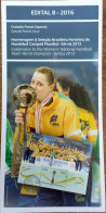 Brochure Brazil Edital 2016 08 Women's Handball Without Stamp - Lettres & Documents