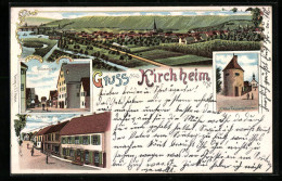 Lithographie Kirchheim A. N., Starengasse, Heilbronnerstrasse, Alter Festungsthurm  - Kirchheim