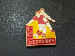 M Pins Pin's FCS Football Club Serquigny Nassandres Eure Normandie Foot Ball Pin - Fussball