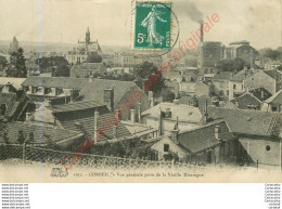 CORBEIL .  Vue Générale Prise De La Vieille MOntagne . - Corbeil Essonnes