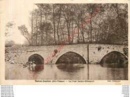 87.  SAINT JUNIEN .  Le Pont Ste-Elisabeth . - Saint Junien