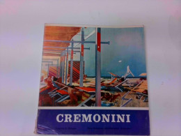 CREMONINI Comune Di Bologna, Leonardo Cremonini Mostra Antalogica 1953-1969 - Photography