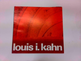 Louis I. Kahn Architekt 1901-1974 - Architecture
