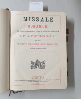 Missale Romanum Ex Decreto Sacrosancti Concilii Tridentini Restitutum S. Pii V. Pontificis Maximi Jussi Editum - Other & Unclassified